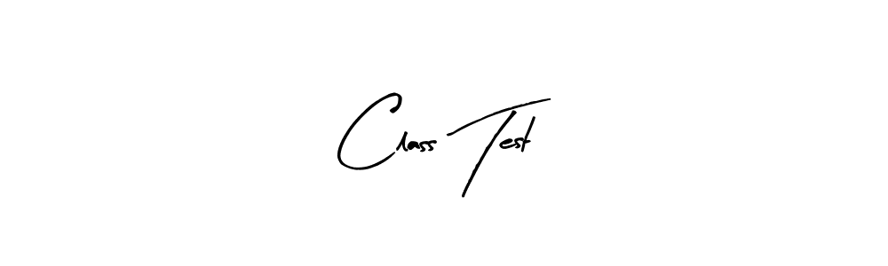 You should practise on your own different ways (Arty Signature) to write your name (Class Test) in signature. don't let someone else do it for you. Class Test signature style 8 images and pictures png