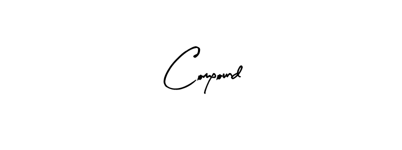 Use a signature maker to create a handwritten signature online. With this signature software, you can design (Arty Signature) your own signature for name Compound. Compound signature style 8 images and pictures png