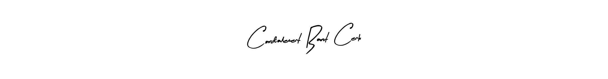 Make a beautiful signature design for name Cordialement Barut Cenk. With this signature (Arty Signature) style, you can create a handwritten signature for free. Cordialement Barut Cenk signature style 8 images and pictures png