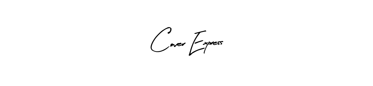 You should practise on your own different ways (Arty Signature) to write your name (Cover Express) in signature. don't let someone else do it for you. Cover Express signature style 8 images and pictures png