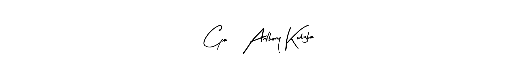 It looks lik you need a new signature style for name Cpa, Anthony Kuligha. Design unique handwritten (Arty Signature) signature with our free signature maker in just a few clicks. Cpa, Anthony Kuligha signature style 8 images and pictures png
