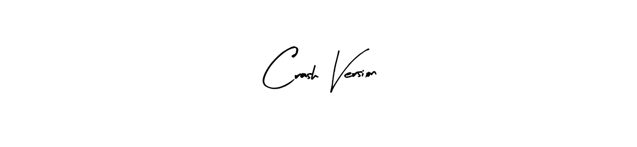 You should practise on your own different ways (Arty Signature) to write your name (Crash Version) in signature. don't let someone else do it for you. Crash Version signature style 8 images and pictures png