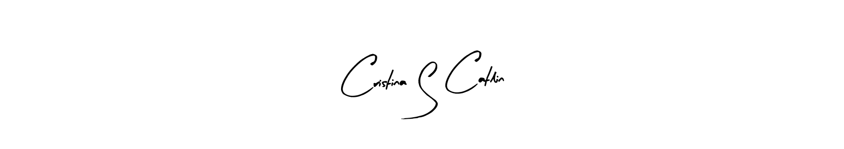 How to make Cristina S Catlin signature? Arty Signature is a professional autograph style. Create handwritten signature for Cristina S Catlin name. Cristina S Catlin signature style 8 images and pictures png