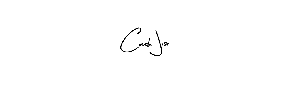 Use a signature maker to create a handwritten signature online. With this signature software, you can design (Arty Signature) your own signature for name Crush Jisu. Crush Jisu signature style 8 images and pictures png