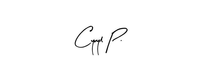 Create a beautiful signature design for name Cyryl P.. With this signature (Arty Signature) fonts, you can make a handwritten signature for free. Cyryl P. signature style 8 images and pictures png