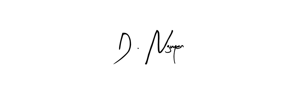 Once you've used our free online signature maker to create your best signature Arty Signature style, it's time to enjoy all of the benefits that D . Nguyen name signing documents. D . Nguyen signature style 8 images and pictures png