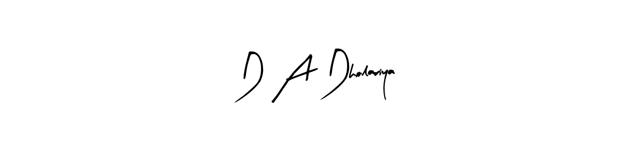 Make a short D A Dholariya signature style. Manage your documents anywhere anytime using Arty Signature. Create and add eSignatures, submit forms, share and send files easily. D A Dholariya signature style 8 images and pictures png
