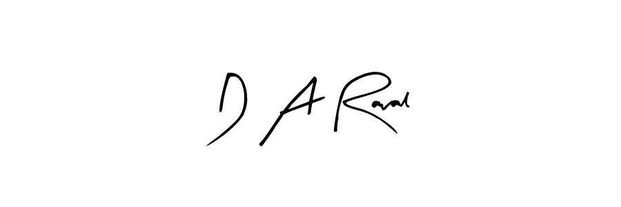 D A Raval stylish signature style. Best Handwritten Sign (Arty Signature) for my name. Handwritten Signature Collection Ideas for my name D A Raval. D A Raval signature style 8 images and pictures png