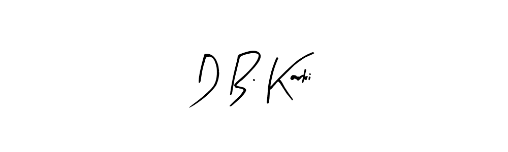 This is the best signature style for the D B. Karki name. Also you like these signature font (Arty Signature). Mix name signature. D B. Karki signature style 8 images and pictures png