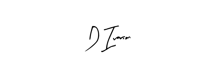 Also You can easily find your signature by using the search form. We will create D Ivarson name handwritten signature images for you free of cost using Arty Signature sign style. D Ivarson signature style 8 images and pictures png