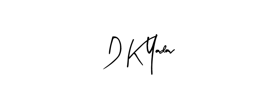 You should practise on your own different ways (Arty Signature) to write your name (D K Yadav) in signature. don't let someone else do it for you. D K Yadav signature style 8 images and pictures png