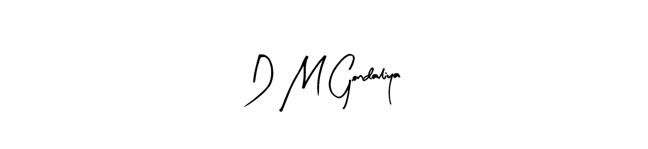 Use a signature maker to create a handwritten signature online. With this signature software, you can design (Arty Signature) your own signature for name D M Gondaliya. D M Gondaliya signature style 8 images and pictures png