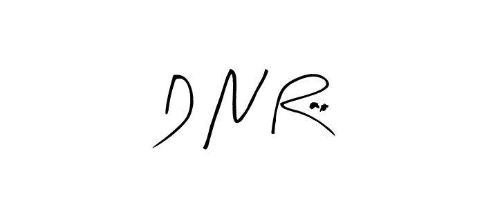 You should practise on your own different ways (Arty Signature) to write your name (D N Rao) in signature. don't let someone else do it for you. D N Rao signature style 8 images and pictures png