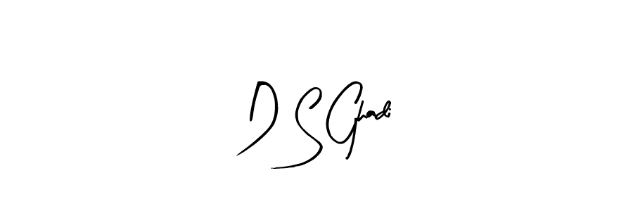 Create a beautiful signature design for name D S Ghadi. With this signature (Arty Signature) fonts, you can make a handwritten signature for free. D S Ghadi signature style 8 images and pictures png