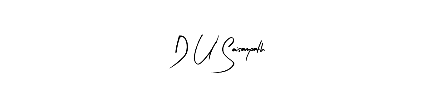 Arty Signature is a professional signature style that is perfect for those who want to add a touch of class to their signature. It is also a great choice for those who want to make their signature more unique. Get D U Saisampath name to fancy signature for free. D U Saisampath signature style 8 images and pictures png