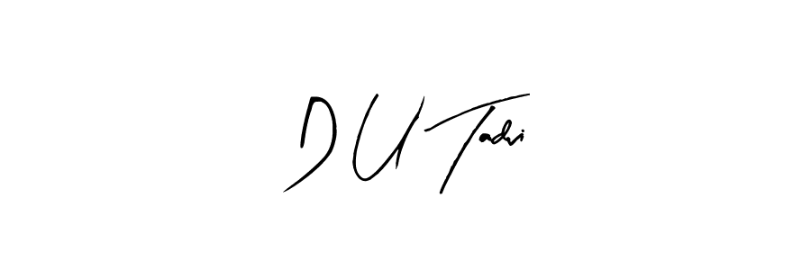 The best way (Arty Signature) to make a short signature is to pick only two or three words in your name. The name D U Tadvi include a total of six letters. For converting this name. D U Tadvi signature style 8 images and pictures png