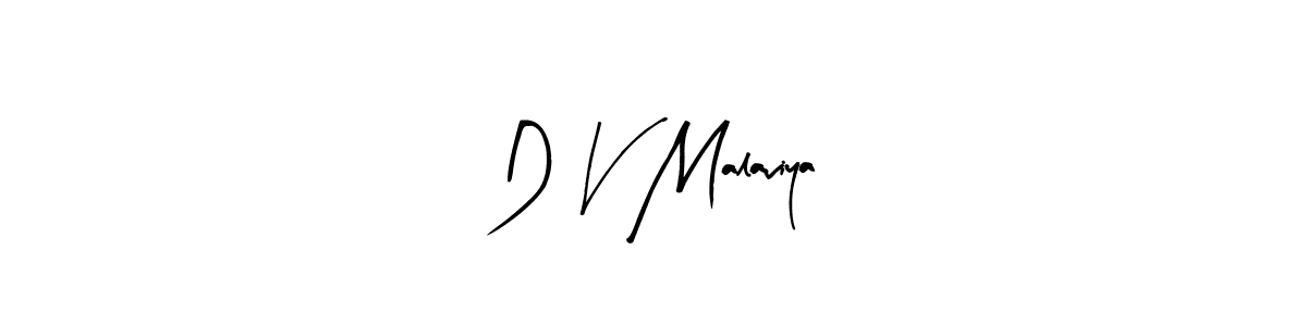 Once you've used our free online signature maker to create your best signature Arty Signature style, it's time to enjoy all of the benefits that D V Malaviya name signing documents. D V Malaviya signature style 8 images and pictures png