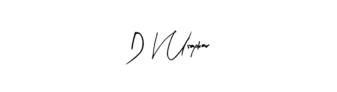 Design your own signature with our free online signature maker. With this signature software, you can create a handwritten (Arty Signature) signature for name D V Usapkar. D V Usapkar signature style 8 images and pictures png