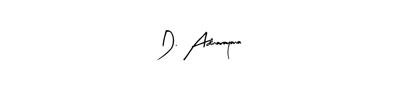 Arty Signature is a professional signature style that is perfect for those who want to add a touch of class to their signature. It is also a great choice for those who want to make their signature more unique. Get D. Adinarayana name to fancy signature for free. D. Adinarayana signature style 8 images and pictures png