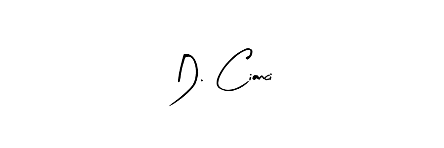 Arty Signature is a professional signature style that is perfect for those who want to add a touch of class to their signature. It is also a great choice for those who want to make their signature more unique. Get D. Cianci name to fancy signature for free. D. Cianci signature style 8 images and pictures png