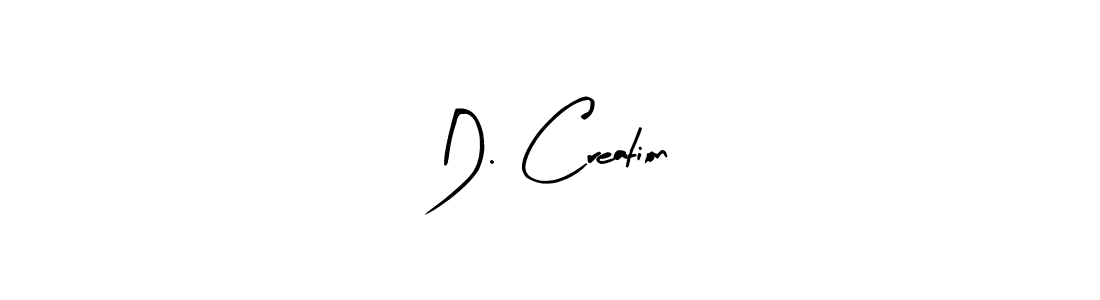 Make a beautiful signature design for name D. Creation. With this signature (Arty Signature) style, you can create a handwritten signature for free. D. Creation signature style 8 images and pictures png