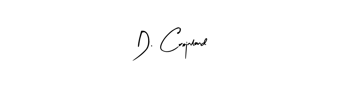 It looks lik you need a new signature style for name D. Crojnland. Design unique handwritten (Arty Signature) signature with our free signature maker in just a few clicks. D. Crojnland signature style 8 images and pictures png