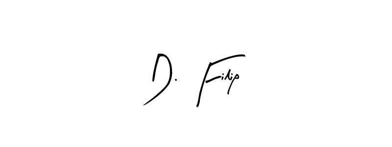 Once you've used our free online signature maker to create your best signature Arty Signature style, it's time to enjoy all of the benefits that D. Filip name signing documents. D. Filip signature style 8 images and pictures png