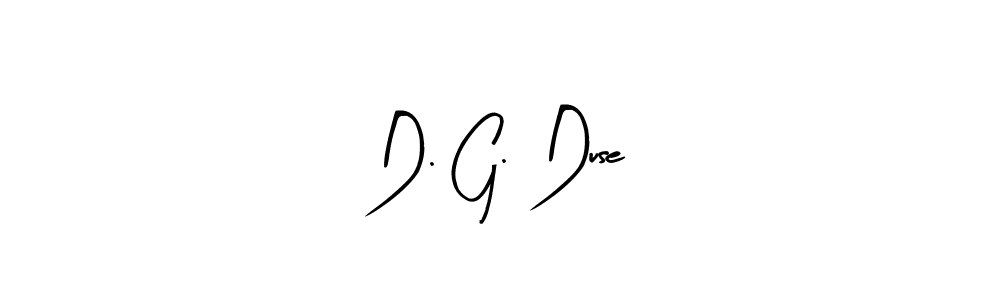 Make a short D. G. Duse signature style. Manage your documents anywhere anytime using Arty Signature. Create and add eSignatures, submit forms, share and send files easily. D. G. Duse signature style 8 images and pictures png