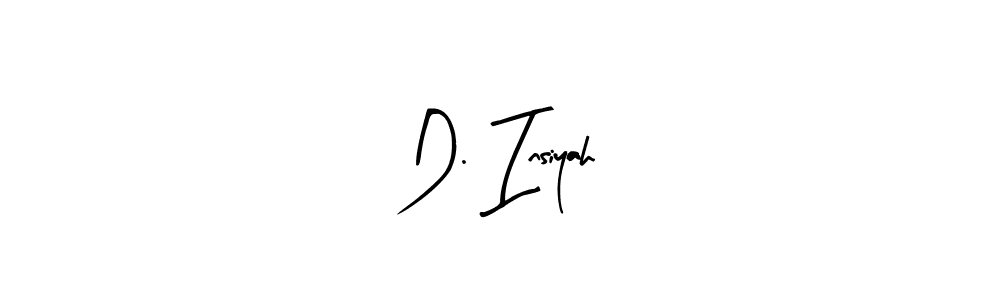 You should practise on your own different ways (Arty Signature) to write your name (D. Insiyah) in signature. don't let someone else do it for you. D. Insiyah signature style 8 images and pictures png