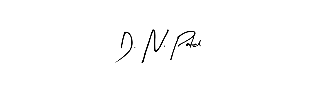 You can use this online signature creator to create a handwritten signature for the name D. N. Patel. This is the best online autograph maker. D. N. Patel signature style 8 images and pictures png