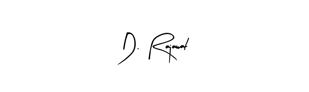 Also You can easily find your signature by using the search form. We will create D. Rajawat name handwritten signature images for you free of cost using Arty Signature sign style. D. Rajawat signature style 8 images and pictures png