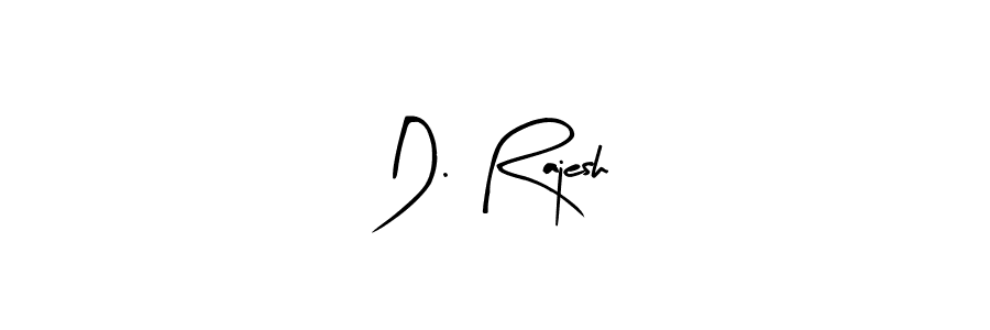 Make a beautiful signature design for name D. Rajesh. With this signature (Arty Signature) style, you can create a handwritten signature for free. D. Rajesh signature style 8 images and pictures png