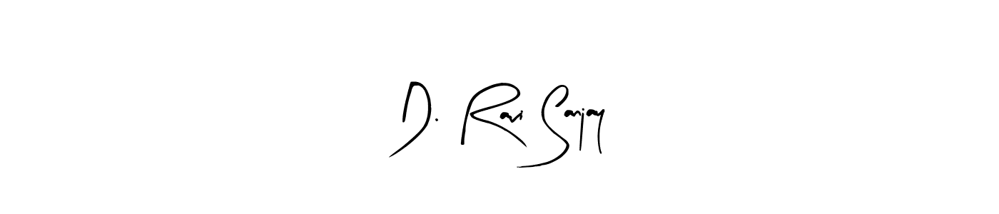 Arty Signature is a professional signature style that is perfect for those who want to add a touch of class to their signature. It is also a great choice for those who want to make their signature more unique. Get D. Ravi Sanjay name to fancy signature for free. D. Ravi Sanjay signature style 8 images and pictures png