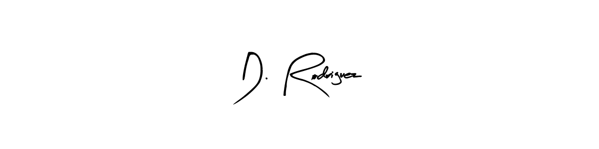 Make a beautiful signature design for name D. Rodriguez. With this signature (Arty Signature) style, you can create a handwritten signature for free. D. Rodriguez signature style 8 images and pictures png