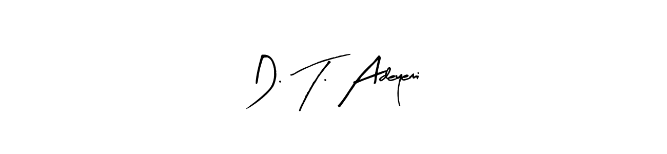 Design your own signature with our free online signature maker. With this signature software, you can create a handwritten (Arty Signature) signature for name D. T. Adeyemi. D. T. Adeyemi signature style 8 images and pictures png