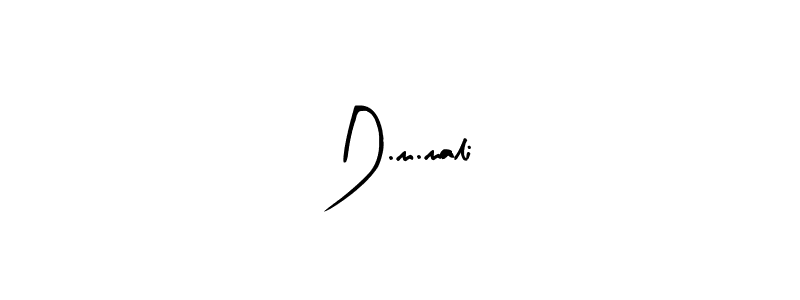 How to make D.m.mali signature? Arty Signature is a professional autograph style. Create handwritten signature for D.m.mali name. D.m.mali signature style 8 images and pictures png