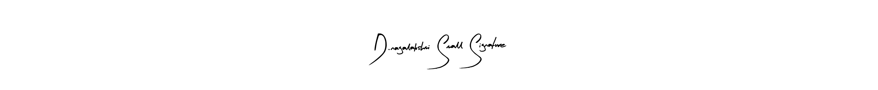 Similarly Arty Signature is the best handwritten signature design. Signature creator online .You can use it as an online autograph creator for name D.nagalakshmi Small Signature. D.nagalakshmi Small Signature signature style 8 images and pictures png