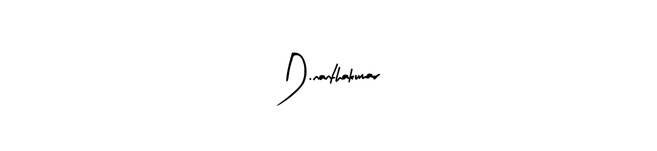 It looks lik you need a new signature style for name D.nanthakumar. Design unique handwritten (Arty Signature) signature with our free signature maker in just a few clicks. D.nanthakumar signature style 8 images and pictures png