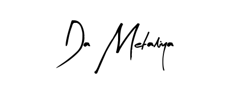 Get an exclusive digital autograph for Da Metaliya. The Arty Signature typeface captures the charm of real penmanship on paper. Da Metaliya signature style 8 images and pictures png