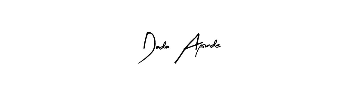 Also we have Dada Apsunde name is the best signature style. Create professional handwritten signature collection using Arty Signature autograph style. Dada Apsunde signature style 8 images and pictures png