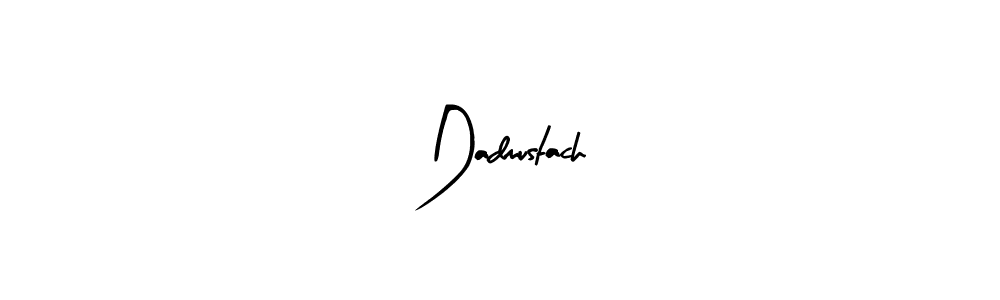 See photos of Dadmustach official signature by Spectra . Check more albums & portfolios. Read reviews & check more about Arty Signature font. Dadmustach signature style 8 images and pictures png