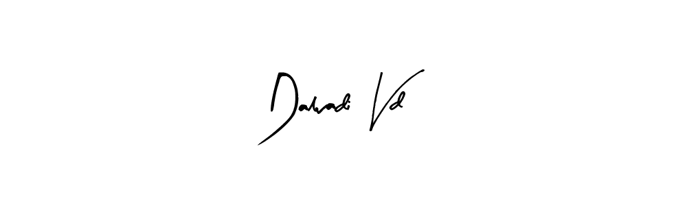 See photos of Dalvadi Vd official signature by Spectra . Check more albums & portfolios. Read reviews & check more about Arty Signature font. Dalvadi Vd signature style 8 images and pictures png