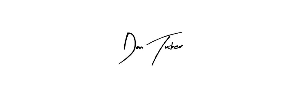 Also we have Dan Tucker name is the best signature style. Create professional handwritten signature collection using Arty Signature autograph style. Dan Tucker signature style 8 images and pictures png