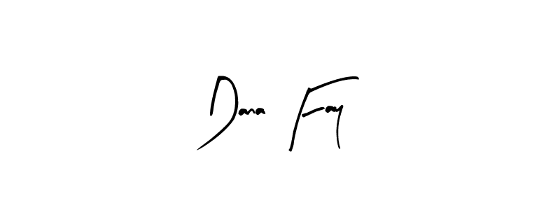 It looks lik you need a new signature style for name Dana Fay. Design unique handwritten (Arty Signature) signature with our free signature maker in just a few clicks. Dana Fay signature style 8 images and pictures png