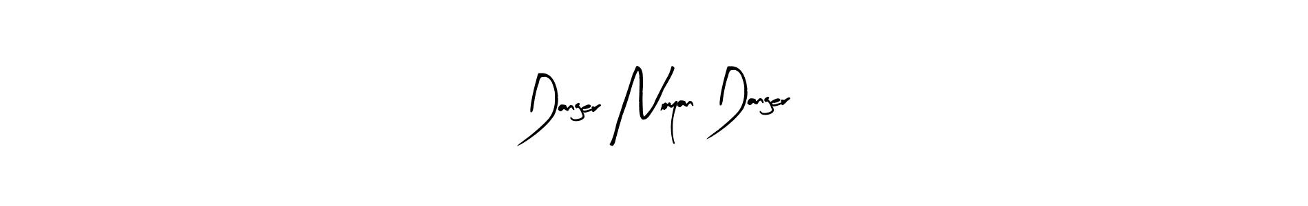 Make a beautiful signature design for name Danger Noyan Danger. Use this online signature maker to create a handwritten signature for free. Danger Noyan Danger signature style 8 images and pictures png