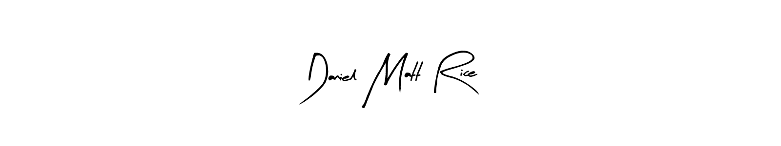 How to make Daniel Matt Rice name signature. Use Arty Signature style for creating short signs online. This is the latest handwritten sign. Daniel Matt Rice signature style 8 images and pictures png