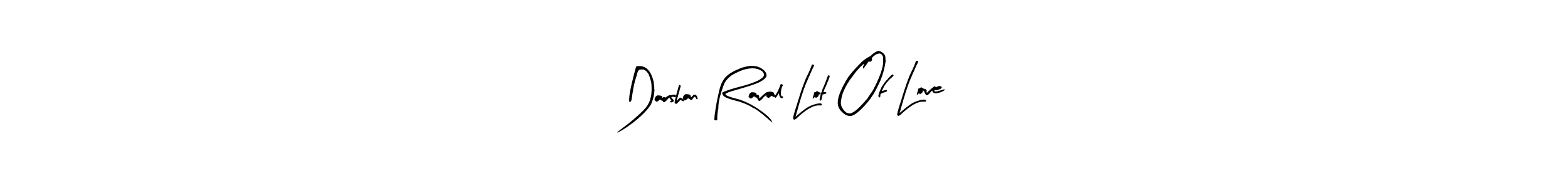 Create a beautiful signature design for name Darshan Raval Lot Of Love. With this signature (Arty Signature) fonts, you can make a handwritten signature for free. Darshan Raval Lot Of Love signature style 8 images and pictures png