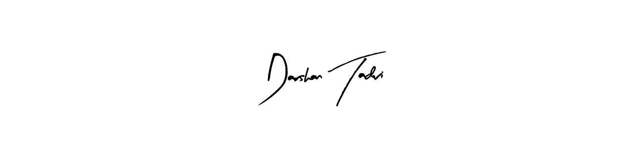 Make a short Darshan Tadvi signature style. Manage your documents anywhere anytime using Arty Signature. Create and add eSignatures, submit forms, share and send files easily. Darshan Tadvi signature style 8 images and pictures png