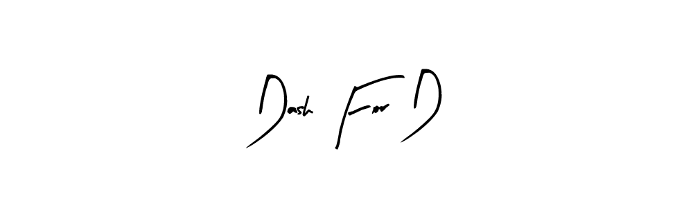 Make a beautiful signature design for name Dash For D. With this signature (Arty Signature) style, you can create a handwritten signature for free. Dash For D signature style 8 images and pictures png