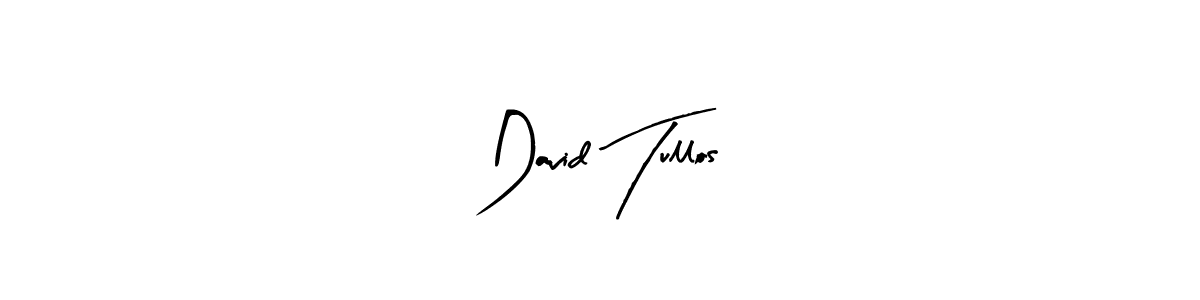 Create a beautiful signature design for name David Tullos. With this signature (Arty Signature) fonts, you can make a handwritten signature for free. David Tullos signature style 8 images and pictures png